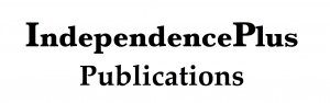 IndependencePlus Publications