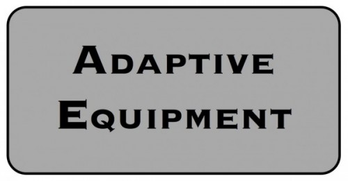 Adaptive Equipment